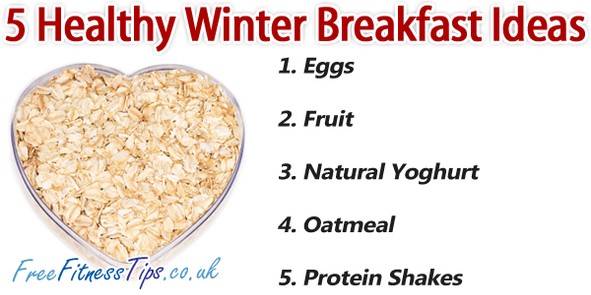 5 Healthy Winter Breakfast Ideas