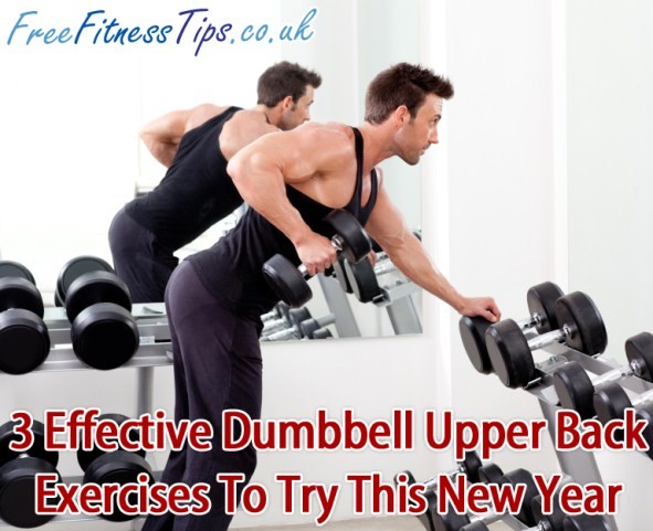 3 Effective Dumbbell Upper Back Exercises To Try This New Year